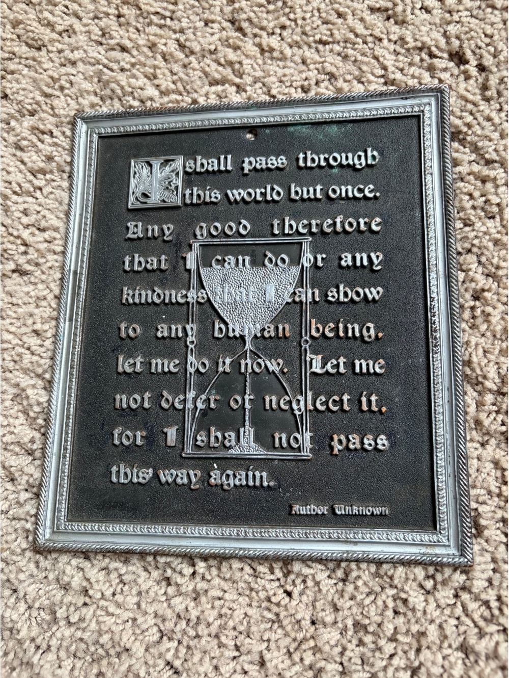Vintage metal decor plaque inspirational quote I shall pass through this world